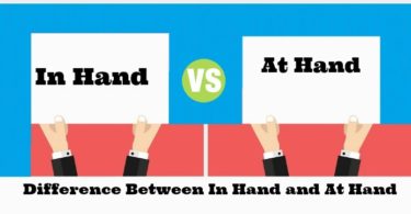 Difference Between In Hand and At Hand